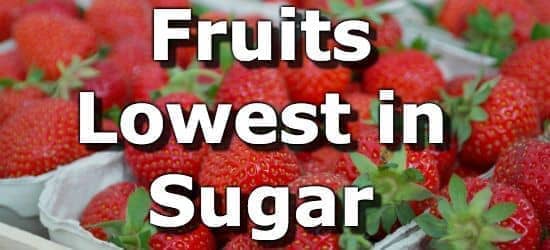 Top 10 Fruits Lowest in Sugar