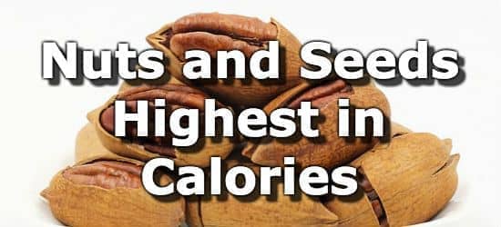 Nuts and Seeds Highest in Calories